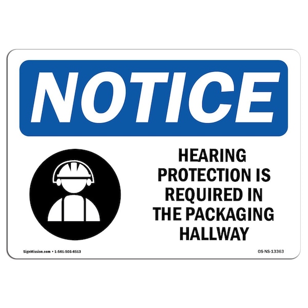 OSHA, Hearing Protection Is Required, 18in X 12in, 18" W, 12" H, Landscape, OS-NS-D-1218-L-13363